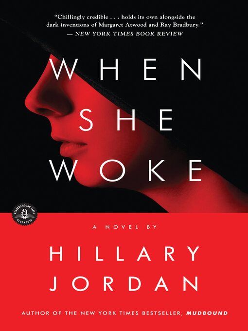 Title details for When She Woke by Hillary Jordan - Wait list